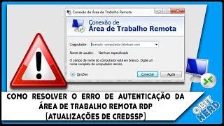 Como resolver o erro de autenticação da área de trabalho remota RDP Atualizações de CredSSP [upl. by Aciraa]