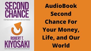 AudioBook Second chance for your Money Life and World [upl. by Ahsir]