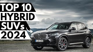 TOP 10 Best Hybrid SUVs 2024 [upl. by Laurin192]