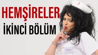 HEMŞİRELER 2 SANSÜRSÜZ [upl. by Yra207]