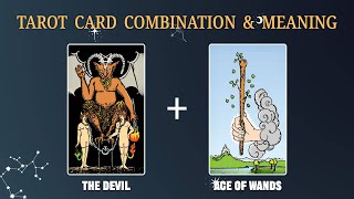 The Devil amp Ace of Wands 💡TAROT CARD COMBINATION AND MEANING [upl. by Tini]