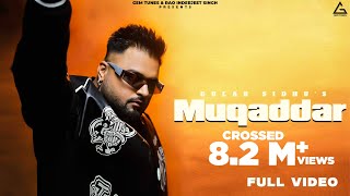 Muqaddar Full Video  Gulab Sidhu  Fateh Shergill  Diamond  New Punjabi Songs 2024 [upl. by Livingstone]