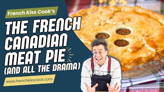 Theres DRAMA in the kitchen The tale of a traditional Tourtiere meat pie [upl. by Lilah]