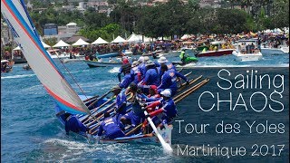 Sailing CHAOS Tour des Yoles Martinique 2017— Sailing Uma Step 90 [upl. by Aikemet646]