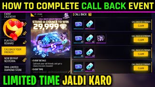 HOW TO COMPLETE CALL BACK EVENT IN FREE FIRE  NEW CALL BACK EVENT FREE FIRE  CALL BACK EVENT [upl. by Soisinoid]