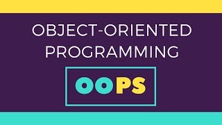 What is Object Oriented Programming OOPS Simple Explanation for Beginners [upl. by Airual]