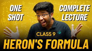 Herons Formula Class 9 in One Shot 🔥  Class 9 Maths Chapter 10 Complete Lecture [upl. by Sacram]