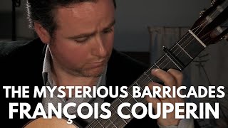 The Mysterious Barricades by François Couperin  Matthew McAllister Guitar [upl. by Richards]