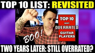 Top 10 Overrated Guitar Players REVISITED in 2021 [upl. by Grissom348]