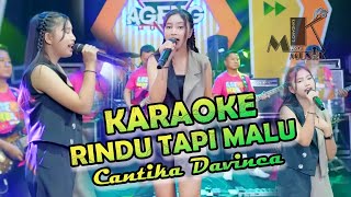 KARAOKE RINDU TAPI MALU  CANTIKA DAVINCA Ft Ageng Music  Original Live Ageng Music [upl. by Jit]