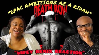 2Pac  Ambitionz Az a Ridah  Wifey Remix Reaction 2PAC GOAT THEREACTIONBOX [upl. by Even]