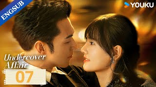 Undercover Affair EP07  Spy Romance Drama  Yang YemingHan Leyao  YOUKU [upl. by Kissner197]