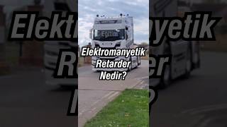 Elektromanyetik Retarder Nedir retarder telma [upl. by Drofdarb]