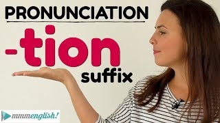 English Pronunciation Lesson  TION suffix [upl. by Irvine243]