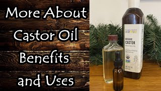 More About Castor Oil Uses and Benefits [upl. by Nallak]