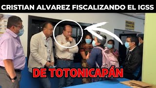 FUERTE FISCALIZACIÓN DE CRISTIAN ALVAREZ EN EL IGSS DE TOTONICAPÁN GUATEMALA [upl. by Obadiah107]