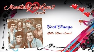 Little River Band  Cool Change 1979 [upl. by Kreda]