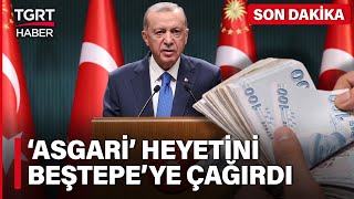 Asgari Ücrette Son Dakika Gelişmesi Erdoğan İşçi ve İşverenlerle Beştepede Toplanıyor  TGRT Haber [upl. by Radack430]