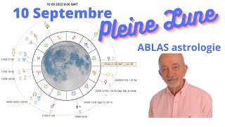 La Pleine Lune du 10 septembre 2022 Analyse des deux semaines qui suivront jusquà la nouvelle Lune [upl. by Airotkciv]