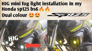 MY HONDA SP125BS6 HJG MINI FOG LIGHT INSTALLATION 🔥🔥 [upl. by Calise]