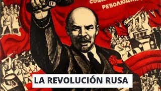 LA REVOLUCIÓN RUSA Causas y consecuencias [upl. by Anatsirhc]