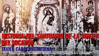 Sesión 80 Historia del Santuario del Socavón [upl. by Shetrit]