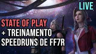 State of Play 20h sobre FF7 Rebirth  Treinando Speedruns de Final Fantasy 7 Remake [upl. by Okomot]