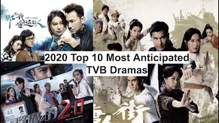 2020 Top 10 Anticipated TVB HongKong Dramas [upl. by Nodnarb]