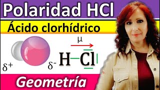 POLARIDAD DEL ÁCIDO CLORHÍDRICO 👉HCl 🔴Geometría molecular [upl. by Yrannav589]