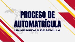 Instrucciones de Automatrícula para estudiantes de nuevo ingreso Universidad de Sevilla 20242025 [upl. by Enrichetta]