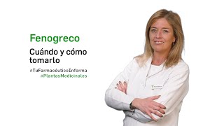 Fenogreco cuándo y cómo tomarlo  Tu Farmacéutico Informa PlantasMedicinales [upl. by Joseph]