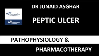 Peptic Ulcer  Signs amp Symptoms  Pathophysiology  Pharmacotherapy  Dr Junaid Asghar [upl. by Donielle]