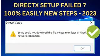 100 FIXED DirectX setup could not download the file please retry later or check network connection [upl. by Annav]