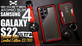 Ghostek Atomic Slim 4 Limited Edition Carbon Fiber for Galaxy S22 Ultra MALAYSIA GHOSTEK CARBON [upl. by Citarella]