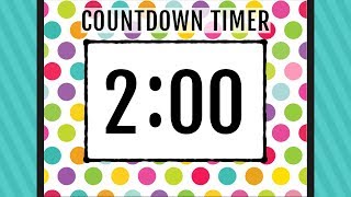 2 Minute Countdown Timer [upl. by Thomasin]