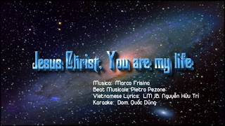 Jesus Christ You are my life KARAOKE v30 [upl. by Arrakat756]