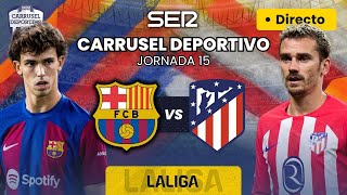 ⚽️ FC BARCELONA vs ATLÉTICO DE MADRID  EN DIRECTO LaLiga 2324  Jornada 15 [upl. by Vergil]