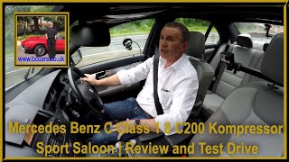 Mercedes Benz C Class 1 8 C200 Kompressor Sport Saloon  Review and Test Drive [upl. by Euqinimod]