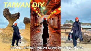 TAIWAN DIY  yehliu geopark shifen jiufen stepbystep guide [upl. by Bail988]