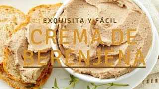 Crema de Berenjena Rica y Fácil [upl. by Ehrman]