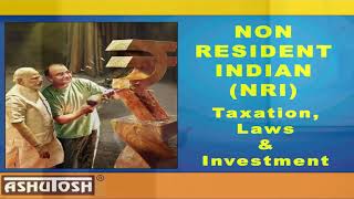 NON RESIDENT INDIAN NRI Taxation Laws amp Investment In Gujarati [upl. by Elberta]