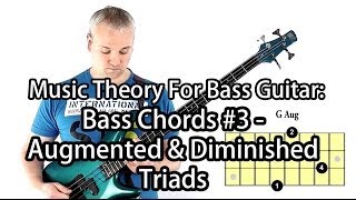 Augmented and Diminished Chords For Bass Guitar [upl. by Eiznik]