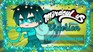 🐍 Viperion Transformation  Gacha Club  Miraculous Gacha [upl. by Shela331]