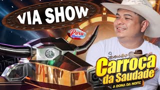 ✔️A CARROÇA DA SAUDADE💥VIA SHOW  DJ NETO CORREA  180324 💥PARÁ MUSICAL [upl. by Allez]