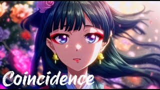 Nightcore  Coincidence Lyrics [upl. by Lesiram]