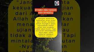 NASIHAT Syaikh Abu Hasan Asy Syadzili  nasihat shorts [upl. by Yzzo]