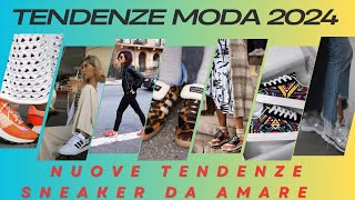 NUOVE Tendenze Sneaker da Amare  Tendenze Moda 2024 [upl. by Airdnax210]