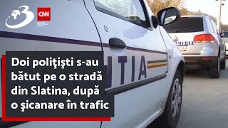 Doi poliţişti sau bătut pe o stradă din Slatina după o şicanare în trafic [upl. by Kavanagh107]