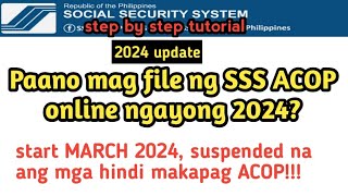 Paano mag file ng SSS ACOP online ngayong 2024 SSS ACOP 2024 [upl. by Downs]