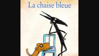 La chaise bleuewmv [upl. by Francklyn]